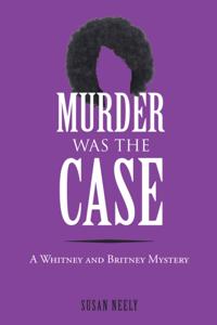 Murder Was the Case
