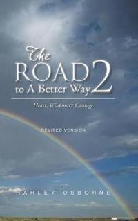 The Road to A Better Way 2