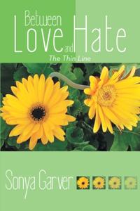 Between Love and Hate