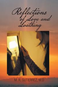 Reflections of Love and Loathing