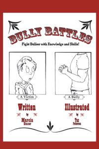 Bully Battles