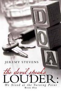 The Devil Speaks Louder