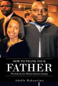 How to Thank Your Father