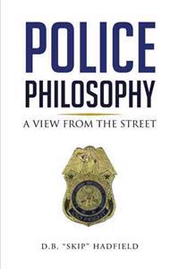 Police Philosophy