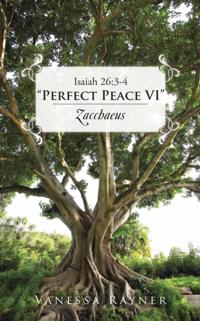 Isaiah 26:3-4 &quote;Perfect Peace Vi&quote;