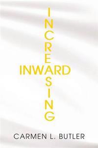 Increasing Inward