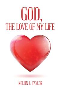 God, the Love of My Life