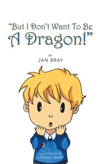 &quote;But I Don't Want to Be a Dragon!&quote;