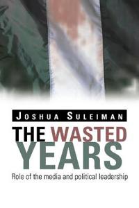 Bokomslag for "The Wasted Years"