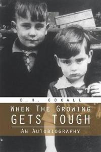 Bokomslag for "When The Growing Gets Tough"