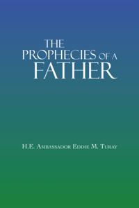 Prophecies of a Father
