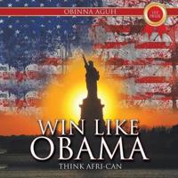Win like Obama