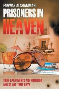 Prisoners in Heaven