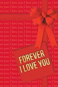 Forever I Love You