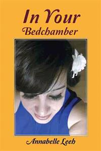 In Your Bedchamber