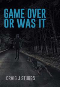 Game Over or Was It