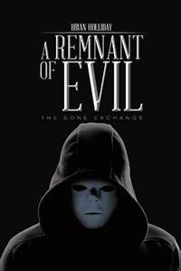 A Remnant of Evil