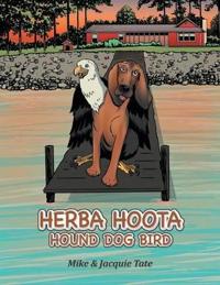 Bokomslag för "Herba Hoota Hound Dog Bird"