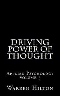 Driving Power of Thought