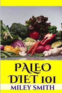 Paleo Diet 101