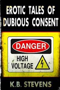 Erotic Tales of Dubious Consent