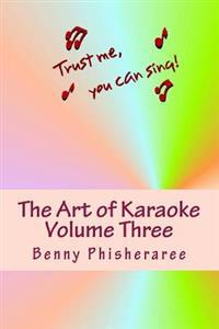The Art of Karaoke - Volume Three: 103 T-Shirt Designs