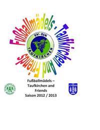 Fußballmädels Taufkirchen and Friends: Saison 2013 / 2014