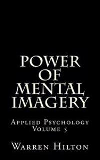 Power of Mental Imagery