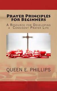 Prayer Principles for Beginners