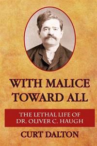 With Malice Toward All