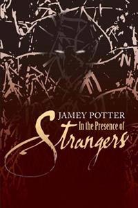 In the Presence of Strangers