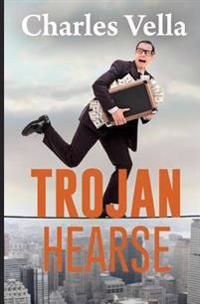 Trojan Hearse: A Light Look at the Dark Side of the War on Terror