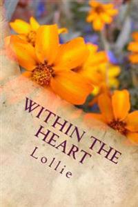 Within The Heart