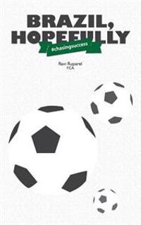 Brazil, hopefully: #chasingsuccess