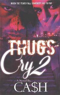 Thugs Cry 2