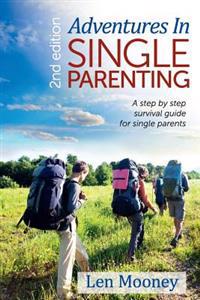 Adventures in Single Parenting