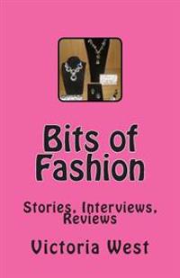Bits of Fashion