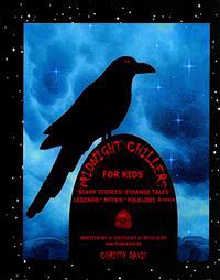 Midnight Chillers For Kids