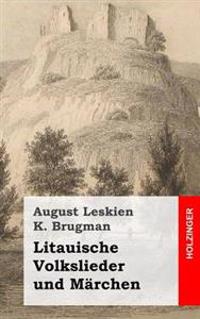 Litauische Volkslieder und Märchen