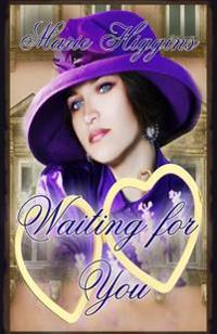 Waiting For You