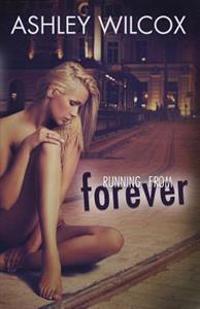 Running From Forever