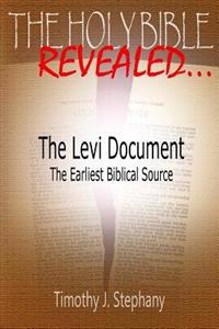 The Levi Document: The Earliest Biblical Source