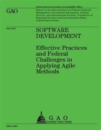 Software Development: Effective Practices and Federal Challenges in Applying Agile Methods
