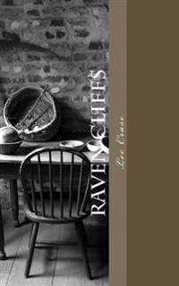 Raven Cliffs 2nd Edition: Journals of Lust & Death
