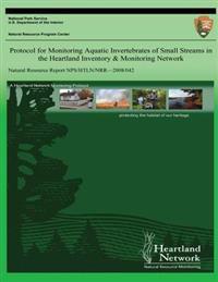Protocol for Monitoring Aquatic Invertebrates of Small Streams in the Heartland Inventory & Monitoring Network