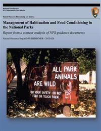 Management of Habituation and Food Conditioning in the National Parks: Report from a Content Analysis of NPS Guidance Documents