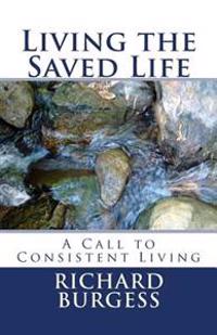 Living the Saved Life