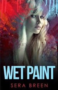 Wet Paint