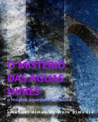 O Mist�rio Das �guas Livres
