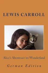 Alice�s Abenteuer Im Wunderland